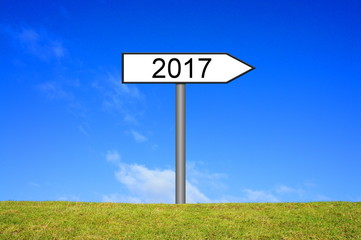 Obraz premium Wegweiser Schild zeigt 2017