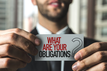 What Are Your Obligations?