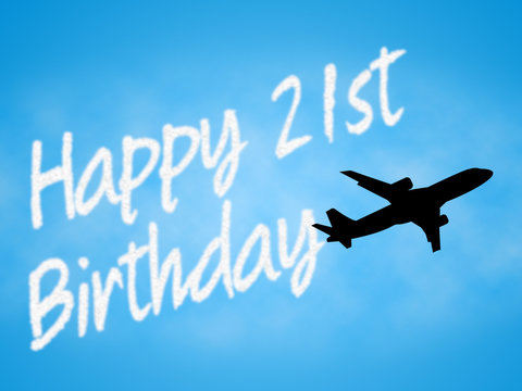 Twenty First Birthday Indicates 21st Celebration Greeting