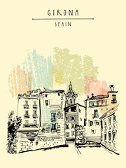 Fototapeta premium Old town in Gerona, Catalonia, Spain, Europe. Traditional Spanish historical buildings.Travel sketch. Hand-drawn vintage book illustration, greeting card, postcard or poster