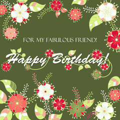 Template greeting card. happy Birthday,  made of flowers ,herbs, leaves  Doodle