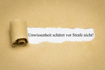 Unwissenheit schützt vor Strafe nicht!