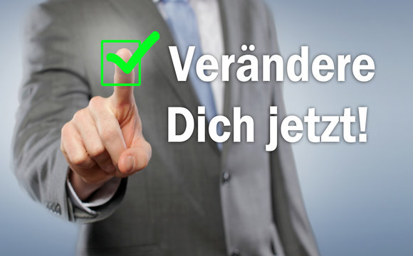 Ver&auml;ndere dich jetzt !
