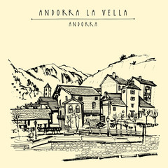 Andorra la Vella, capital of Andorra, Europe. Cozy European town in Pyrenees. Hand drawing in retro style. Travel sketch. Vintage touristic postcard, poster, calendar or book illustration