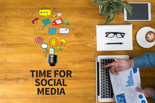 TIME FOR SOCIAL MEDIA