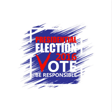 USA presidential election poster. Brush strokes background.
