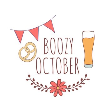 Hand drawn card with beer mug and pretzels with floral frame and flags isolated on white background. October. Boozy october.
