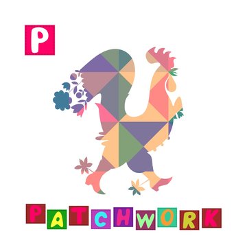 Year of the rooster. Cute cartoon english alphabet with colorful image and word. Kids vector ABC. Letter P. Patchwork.