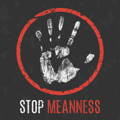 Vector. Negative human states and emotions. Stop meanness.