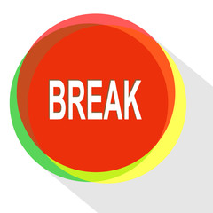 break.