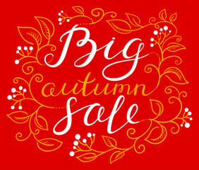 Big autumn sale hand drawn calligraphic lettering with floral elements