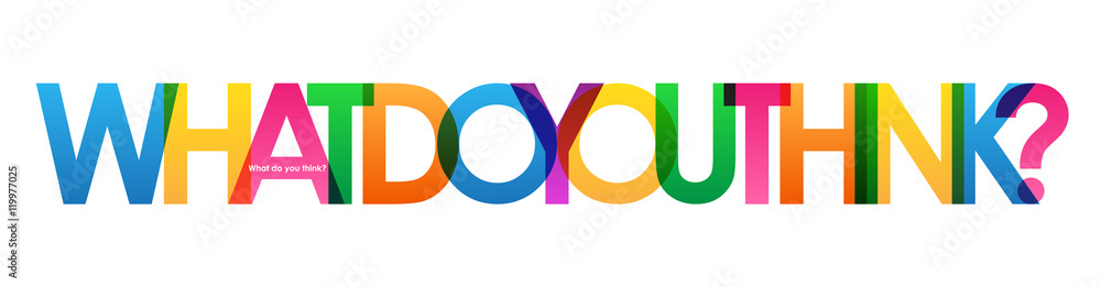 Poster what do you think? colourful vector letters icon