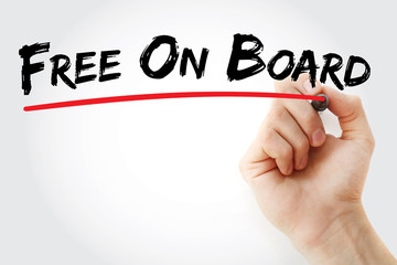 Hand writing Free On Board with marker, concept background