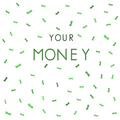 Where s your money background. Vector