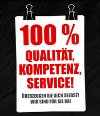 100 % Qualität, Kompetenz, Service!