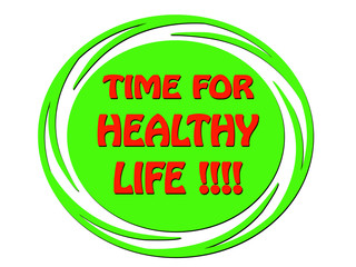 Time For Healthy Life!!!