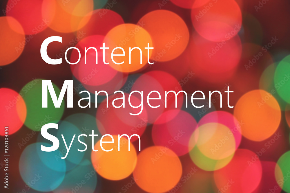 Poster content management system (cms) text on colorful bokeh background