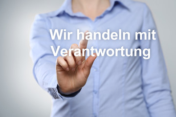 Wir handeln mit Verantwortung