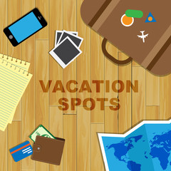 Vacation Spots Means Holiday Places And Destinations