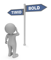 Timid Bold Sign Means Daring And Shy 3d Rendering
