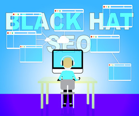 Black Hat Seo Indicates Risky Search Engine Optimization