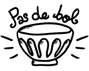 Illustration manuscrite représentant un bol accompagnée du texte « Pas de bol ». Motif idéal pour celles et ceux qui n'ont pas de chance :)