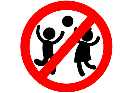 Kinder verboten; piktogramm; verbotsschild; hinweis; warnschild; zeichen;  warnung; kinderverbot; mädchen; junge; spielen, spiel, ball, ballspiel; symbol,