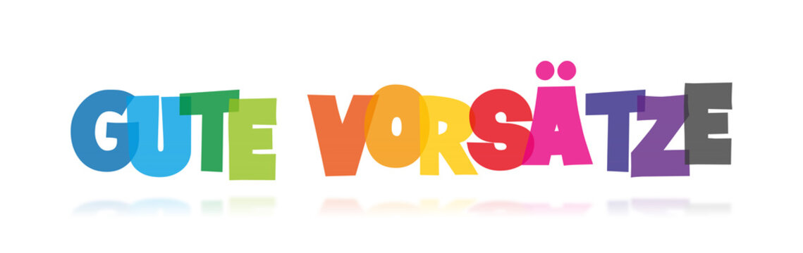 Gute Vors&auml;tze