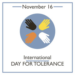 Internationsl Tolerance Day. November 16