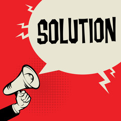 Megaphone Hand, business concept with text Solution
