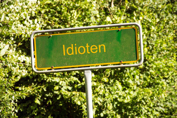 Schild 118 - Idioten