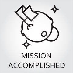 Black flat line vector icon with a picture of mission accomplished as flag and moon on white background.