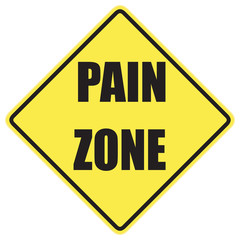 Pain Zone sign