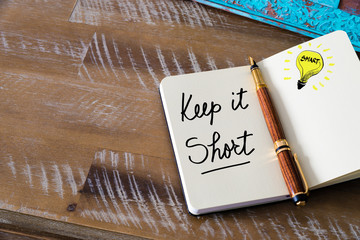 Written text KEEP IT SHORT