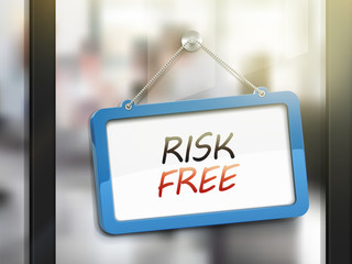 risk free hanging sign