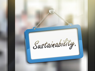 sustainability hanging sign