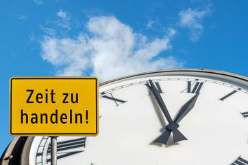 Schild Zeit zu handeln