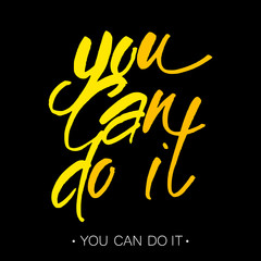 Fototapeta premium you_can_do_it
