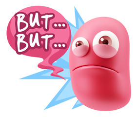 3d Illustration Sad Character Emoji Expression saying But… wit