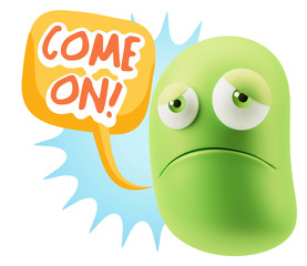 3d Illustration Sad Character Emoji Expression saying Come On wi