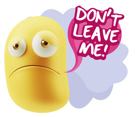 3d Illustration Sad Character Emoji Expression saying Don't Leav