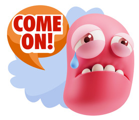 3d Illustration Sad Character Emoji Expression saying Come On wi
