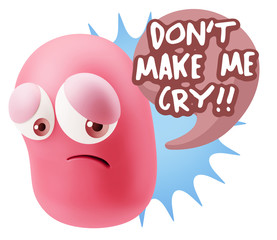 3d Rendering Sad Character Emoticon Expression saying Don't Make