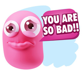3d Rendering Sad Character Emoticon Expression saying You are so