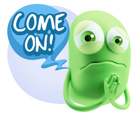 3d Rendering Sad Character Emoticon Expression saying Come On wi