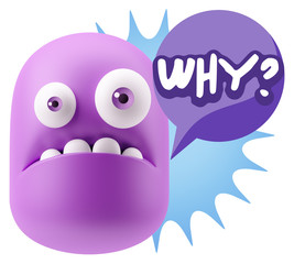 3d Rendering Sad Character Emoticon Expression saying Why? with