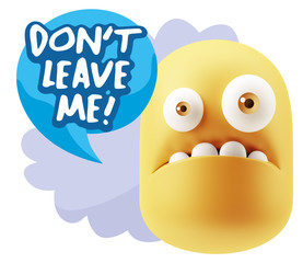 3d Rendering Sad Character Emoticon Expression saying Don't Leav