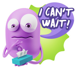 3d Rendering Sad Character Emoticon Expression saying I Can't Wa