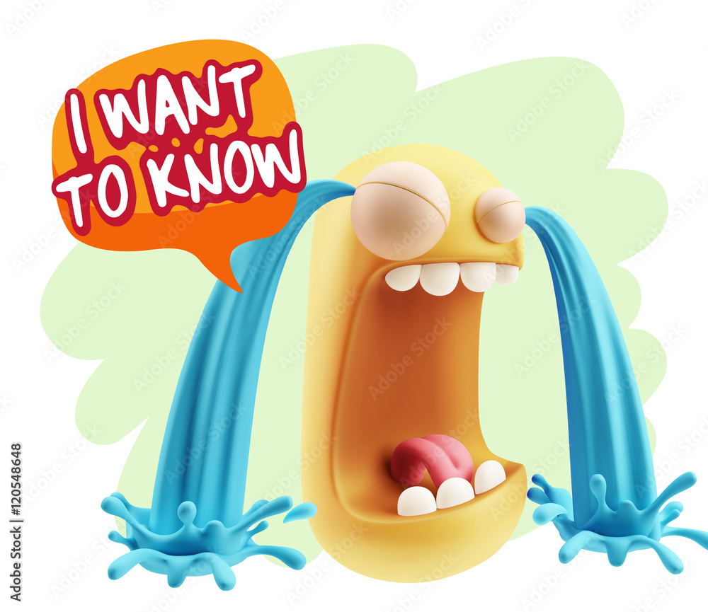 Poster 3d rendering sad character emoticon expression saying i want to