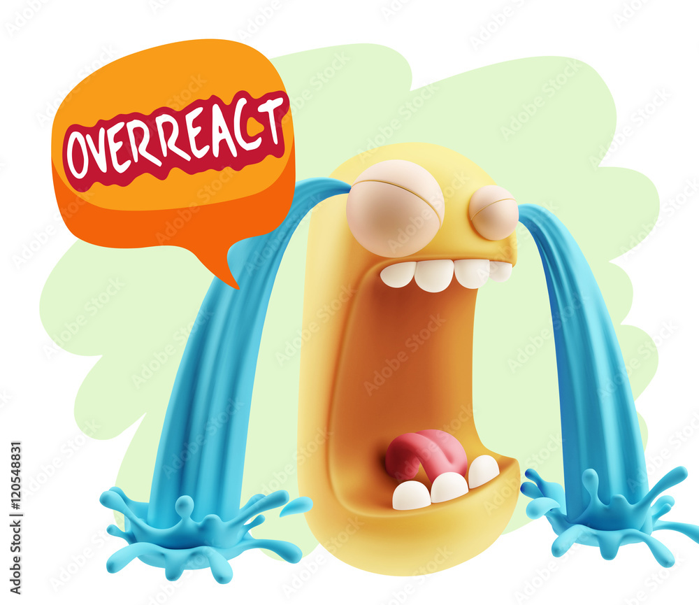 Poster 3d rendering sad character emoticon expression saying overreact